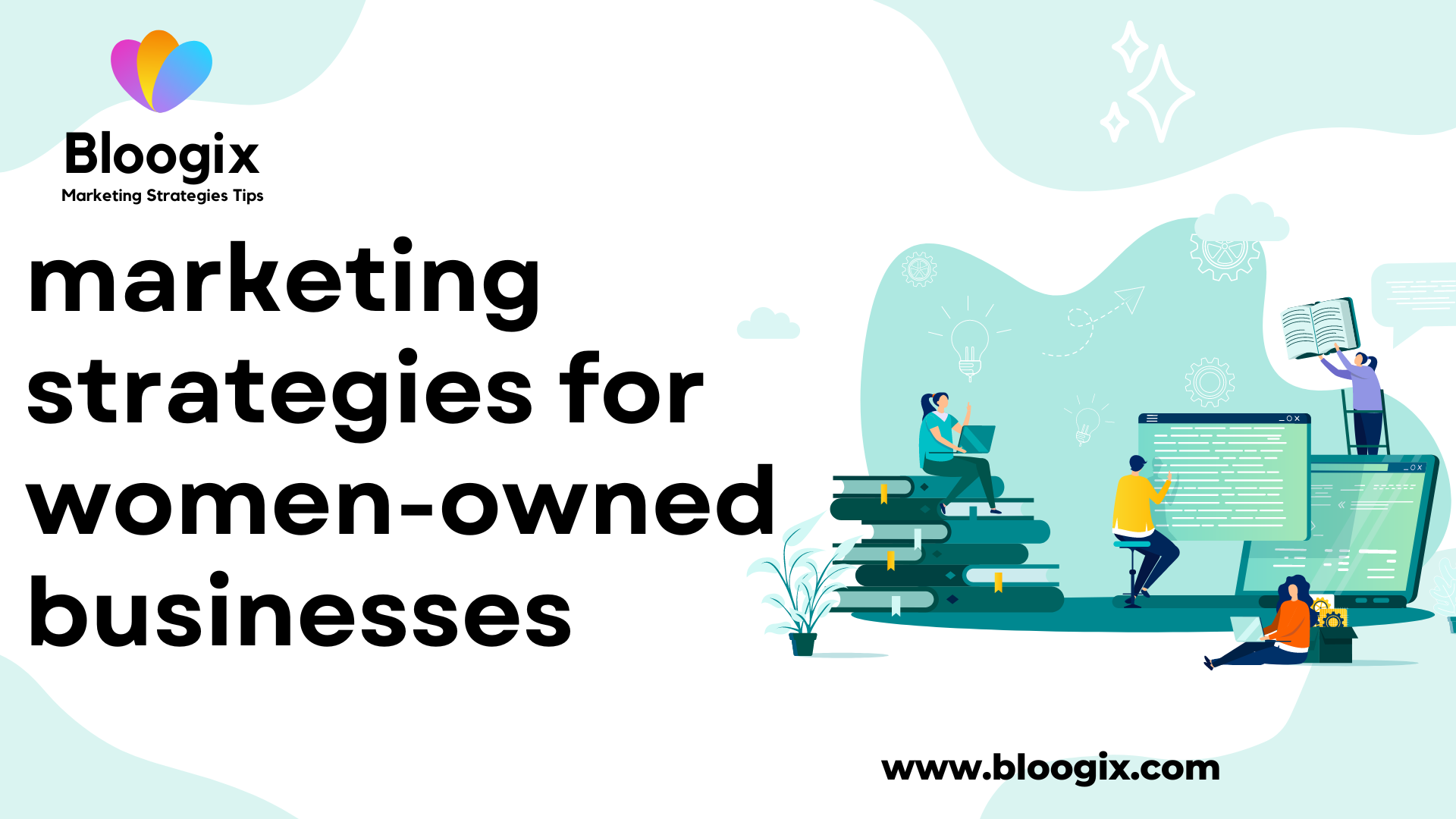 Read more about the article marketing strategies for women-owned businesses– best guide in 2024